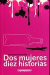 6658e267d1021_DOS MUJERES DIEZ HISTORIAS.jpg